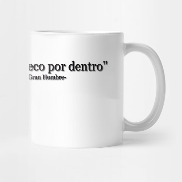 Estoy Hueco por dentro (Taza) by ElGranHombre